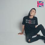 Load image into Gallery viewer, Whatever, Whenever Black T-shirt
