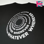 画像をギャラリービューアに読み込む, Whatever, Whenever Alternative Black T-shirt
